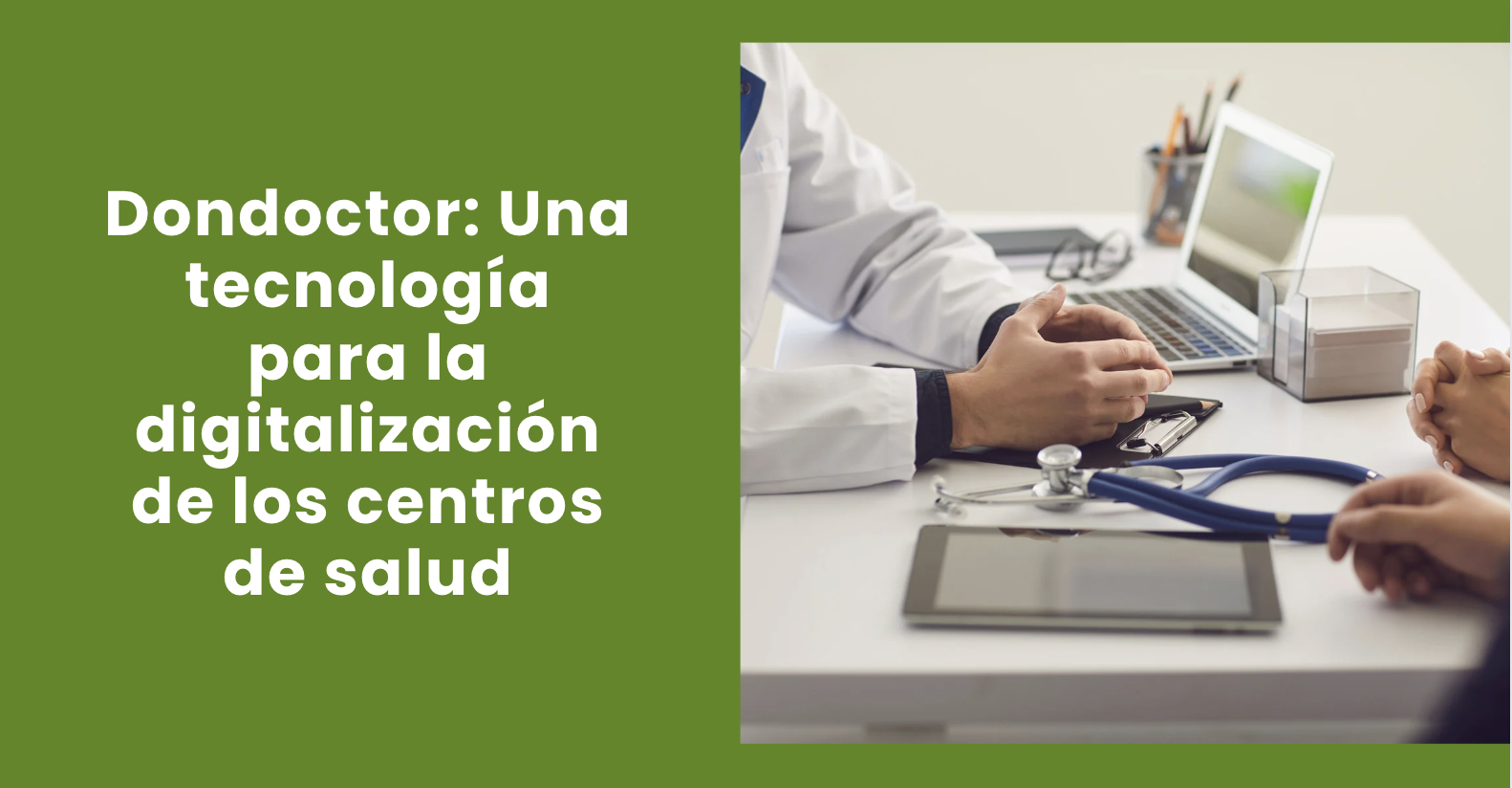 Dondoctor: Una tecnología para la digitalización de los centros de salud